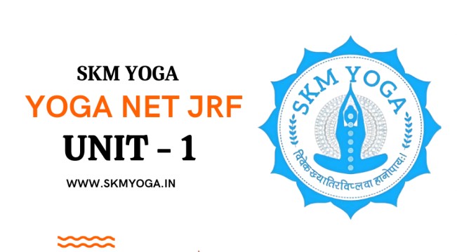 Unit 1 of Yoga NET JRF